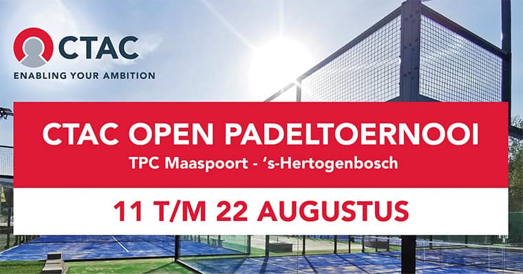 CTAC Open padeltoernooi – Enabling your ambition